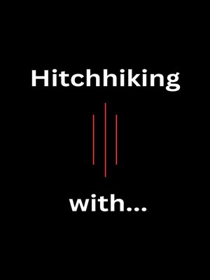 cover image of Hitchhiking with...